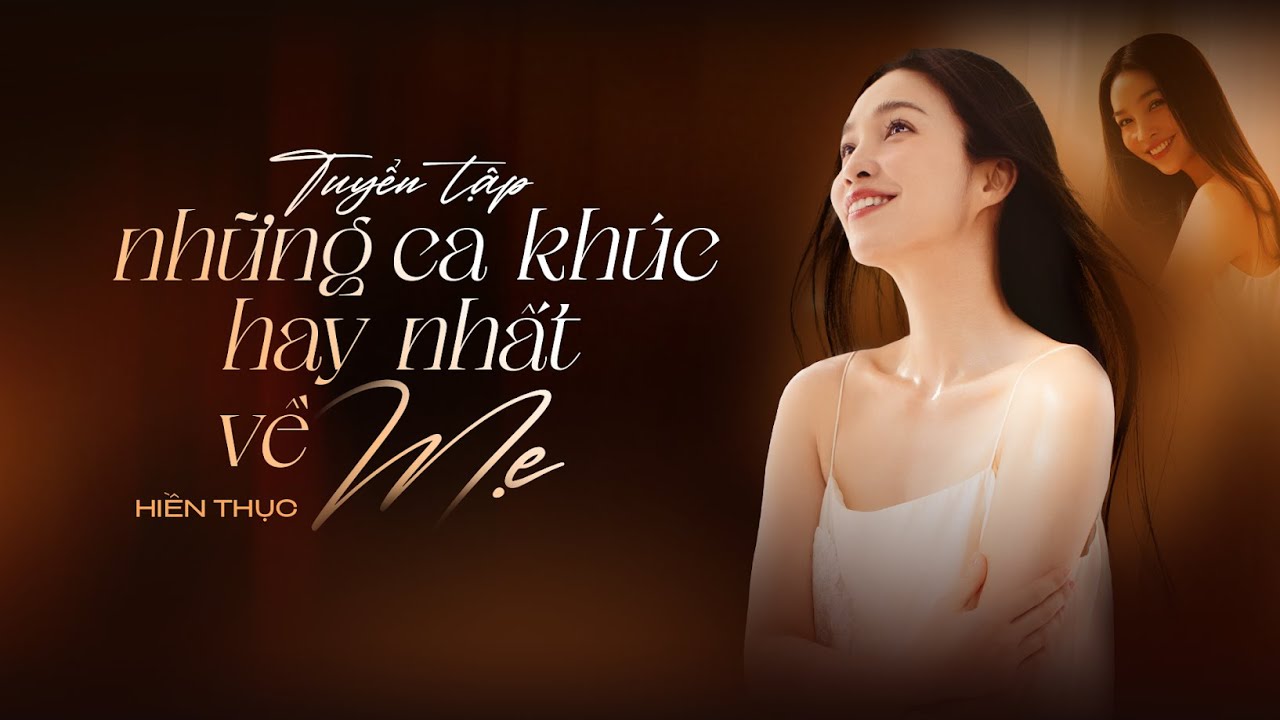 Hiền Thục - Tuyển Tập Những Ca Khúc Hay Nhất Về Mẹ - YouTube