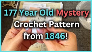 I Was Not Expecting This Little 1846 Crochet Mystery Pattern Gem