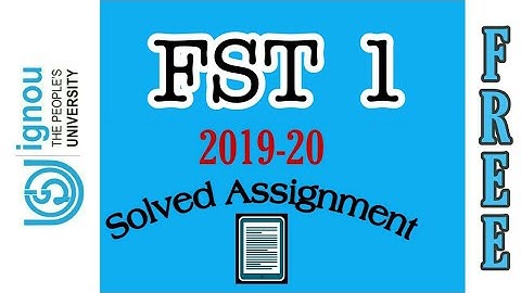 FST1 Solved Assignment 2019-20 - English