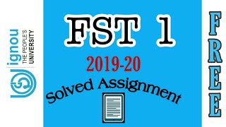 FST1 Solved Assignment 2019-20 - English