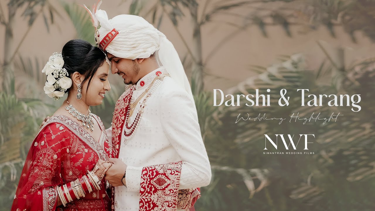 Darshi & Tarang || Wedding Highlight || Nimantran Wedding films || Modasa