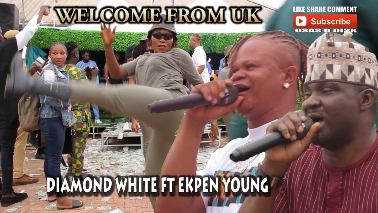 DIAMOND WHITE FT EKPEN YOUNG  WELCOME FROM UK