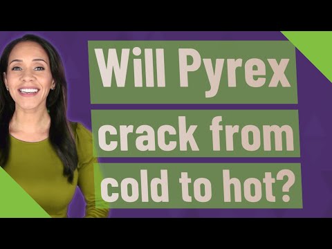 Will Pyrex crack from cold to hot?