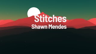 Shawn Mendes - Stitches (Lyrics)