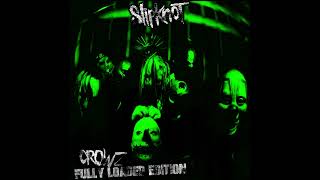 Slipknot - Snap (Fully Loaded)