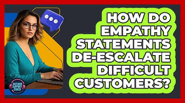 How Do Empathy Statements De-escalate Difficult Customers? - Customer Support Coach