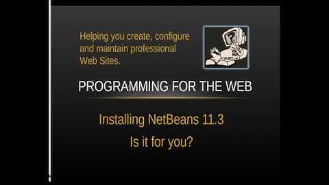 How to Install NetBeans 11.3 and Is NetBeans 11.3 right for you?
