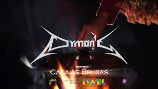 Dymon's - Caça às Bruxas