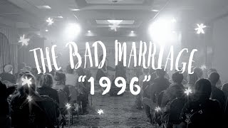 The Bad Marriage - 1996 | On The Mountain chords