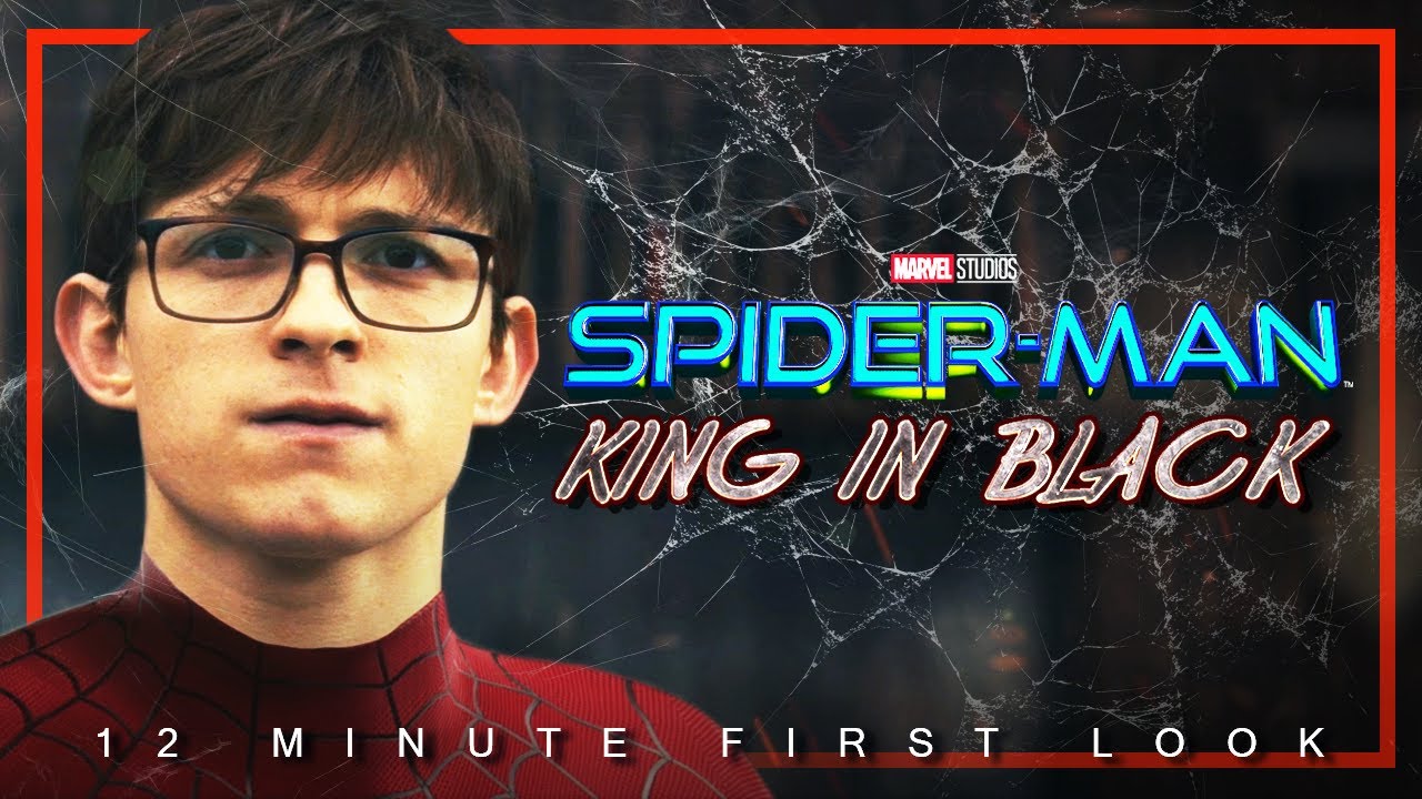 Spider-Man: King In Black | 12 Minute (Fan-Made) Conceptual Extended First Look