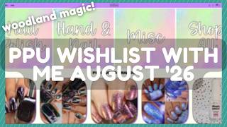 Wishlist With Me! Woodland Magic! | Polish Pickup August 2026