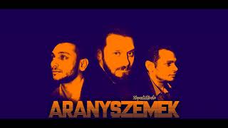 Video thumbnail of "ARANYSZEMEK - AKAROM, HOGY ÚGY LEGYEN, KICSINY FALUN... /COVER/"