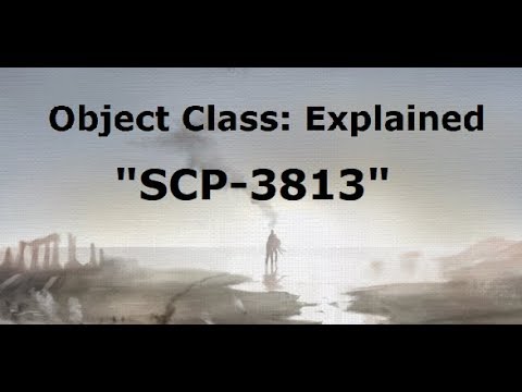 SCP-3813 - SCP Foundation