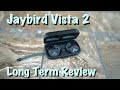 Jaybird vista 2 long term review