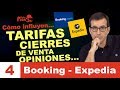 Tarifas, Cierres de Venta y comentarios. Como influyen al vender en BOOKING y EXPEDIA