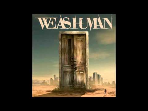 We As Human- Taking Life