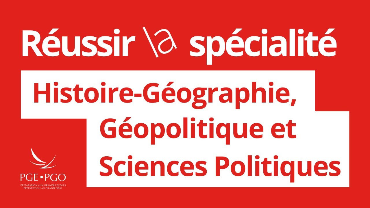 Réussir la spécialité Histoire-Géographie, Géopolitique et Sciences