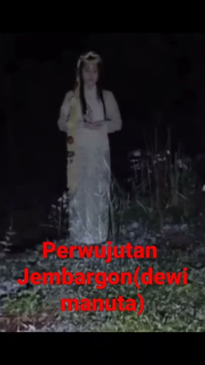 sangat jelas perwujutan jembargon(Dewi manuta)
