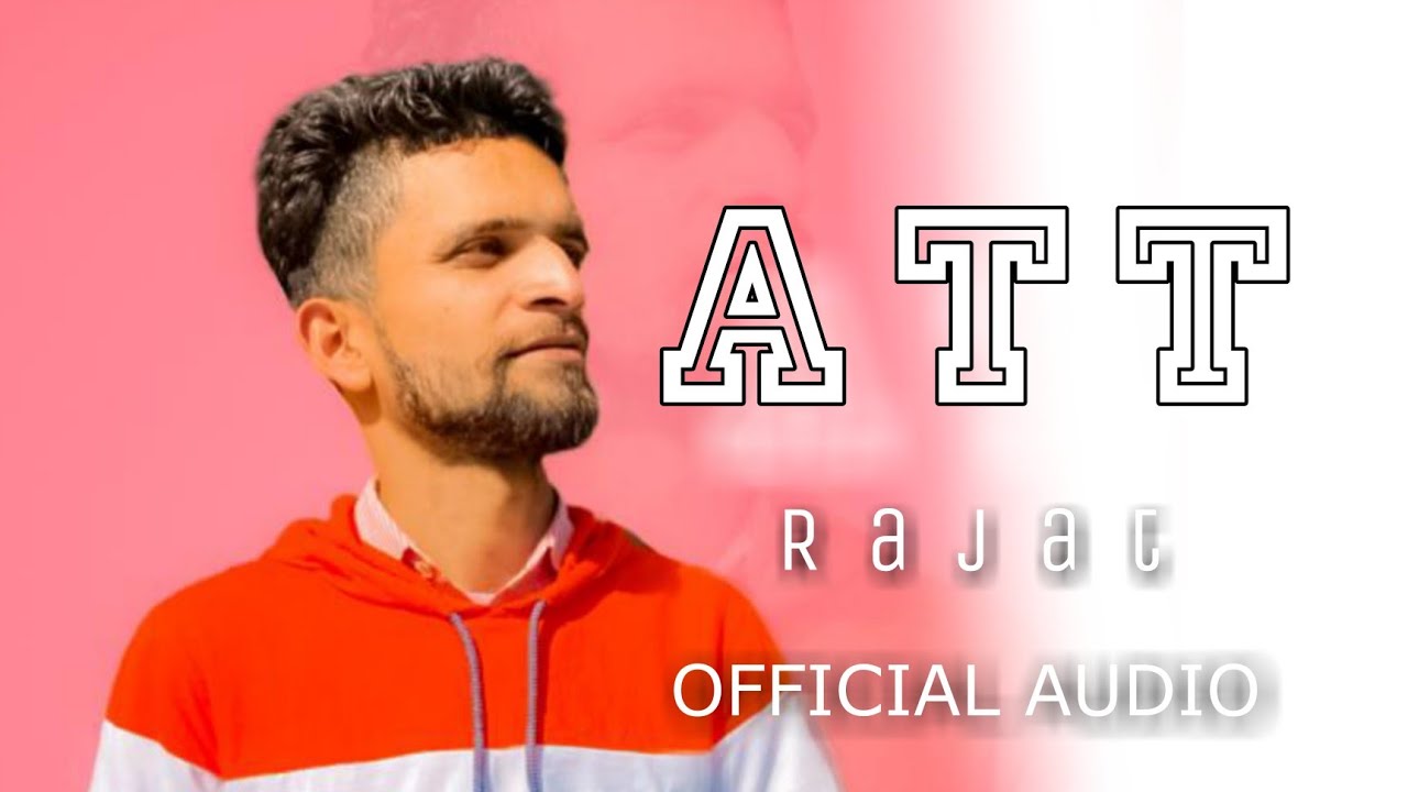 Att (Official Audio) Rajat Pangotra | Backstager | Ree x |  New Punjabi Song 2023