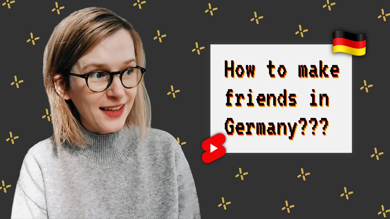 How to make Friends in Germany shorts YouTube