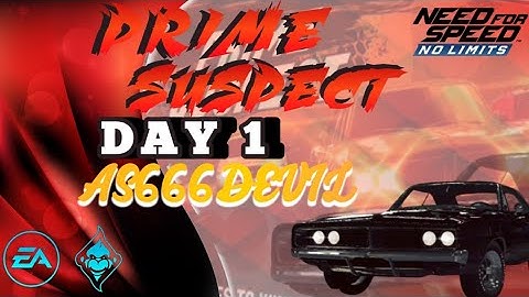 need for speed no limits || prime suspect DAY 1 || special event