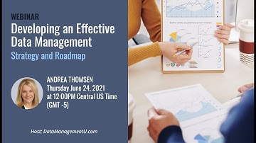 Developing an Effective Data Management Strategy and Roadmap