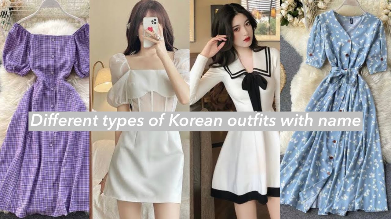 Different types of Korean outfits dress with name Korean girl dress