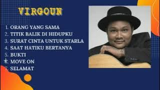 VIRGOUN FULL ALBUM | Orang Yang Sama