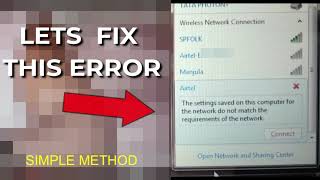 (NEW SOLUTION) Settings saved on this computer for the network do not match the requirement