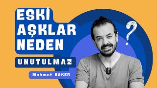 Eski Aşklar Neden Unutulmaz??