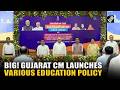 Gujarat CM Bhupendra Patel launches multiple National Educational Policy initiatives
