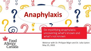 Webinar: De-mystifying anaphylaxis: uncovering what’s known and what’s not known