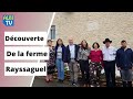 Dcouverte de la ferme  rayssaguel