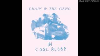 Video thumbnail of "Chain & The Gang - Free Will"