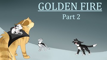 Golden Fire (PMV MAP) - Part 2