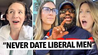 "I Could Never Date a Liberal Man..." Women Complain Guys Aren't Masculine Enough To Be With Anymore