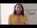 Jamal Moore - Smile (Nat King Cole Cover)