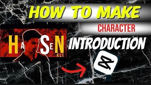 How to make character introduction video ? Capcut tutorial | character intro tutorial in easy way | 