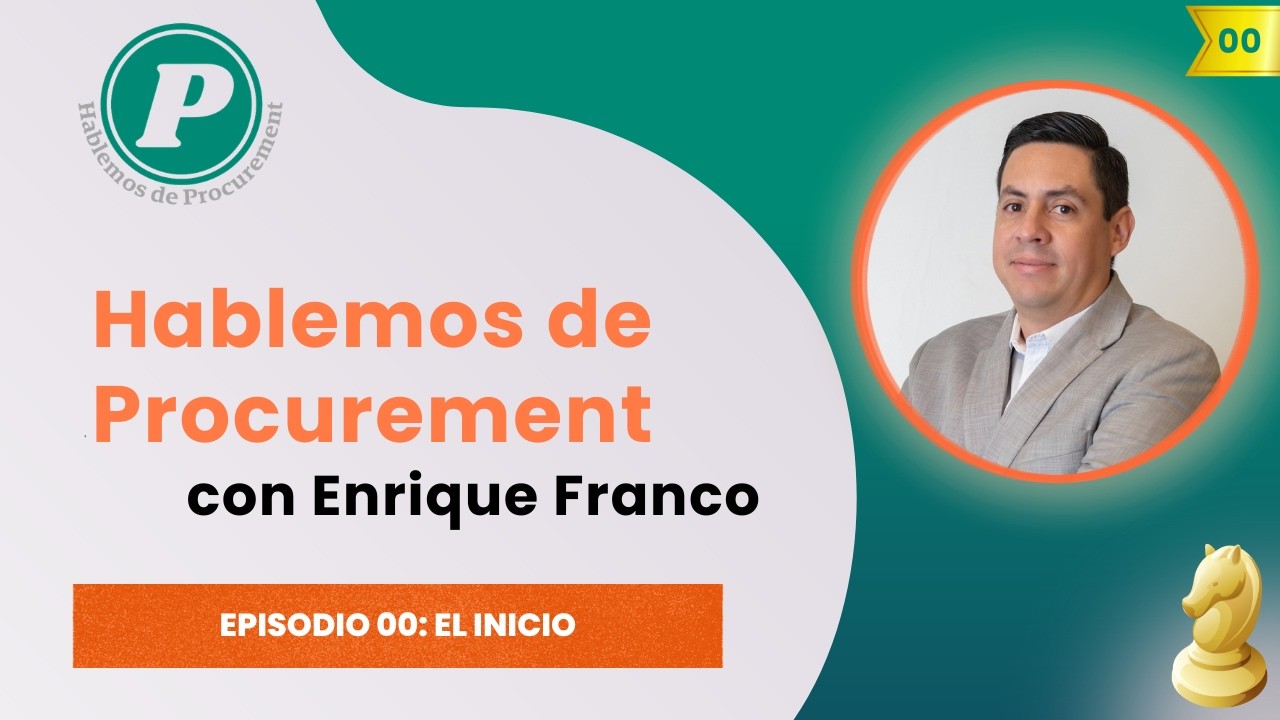 🎙️ HABLEMOS DE PROCUREMENT REGRESA