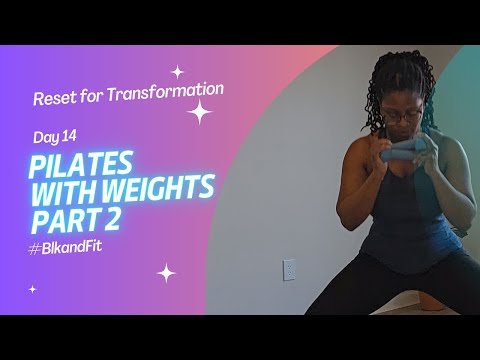 Day 16: Pilates with Weights