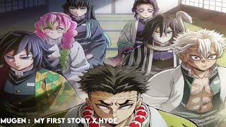 Demon Slayer op5 Mugen My First Story x Hyde