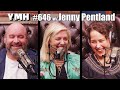 Your Mom's House Podcast w/Jenny Pentland - Ep.646