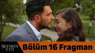 Sefirin Kızı 16.Bölüm Fragmanı