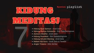 7 Kidung Jawa Untuk Meditasi - Pitulungan Batin