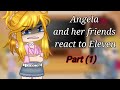 Angela and her friends react to Eleven //Stranger things// (read Desc)