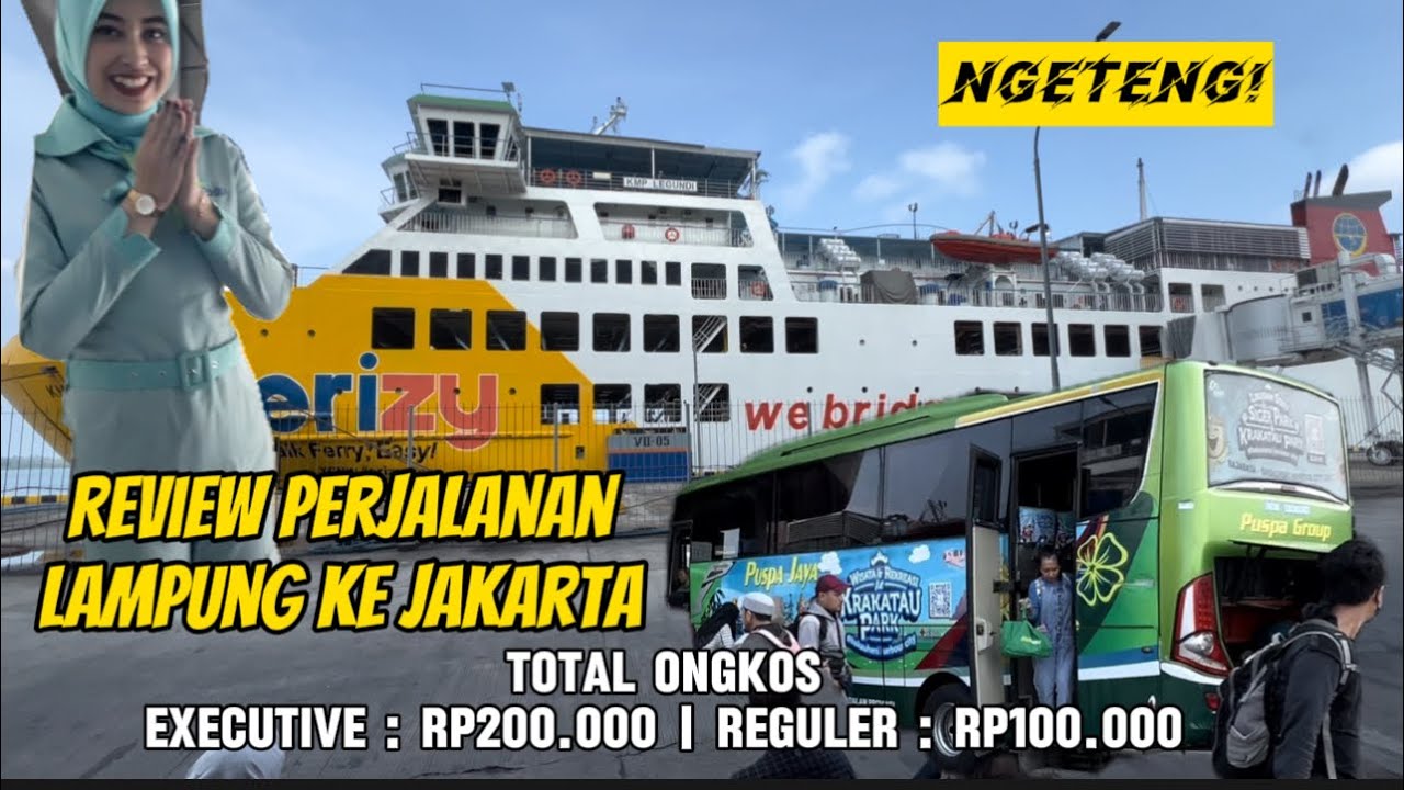 Perjalanan Lampung ke Jakarta Ngeteng | Naik Bus Umum dan Kapal Laut