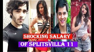Shocking Salary of Splitsvilla 11 Contestants and Hosts | Shruti Sinha | Anshuman ✔✔