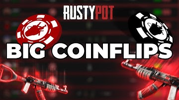 Big Coinflips and Jackpots with $700 on RUSTYPOT