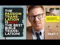 The Passion Translation Is NOT the Best Bible Translation | Part 1: Christianity Today Interview!