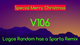 Logos Random has a Sparta Remix V106 (New Logos)